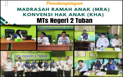 Pendampingan Madrasah Ramah Anak oleh Fasilitator Nasional di MTsN 2 Tuban